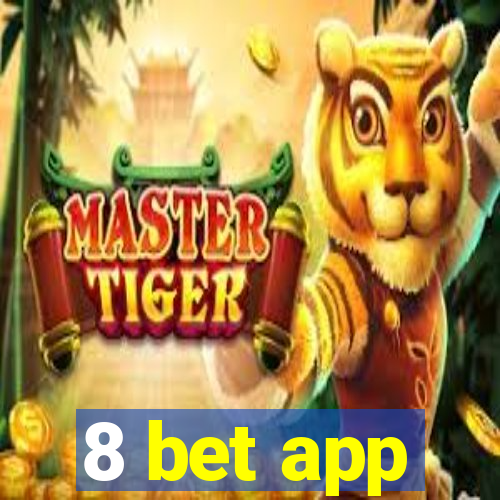 8 bet app